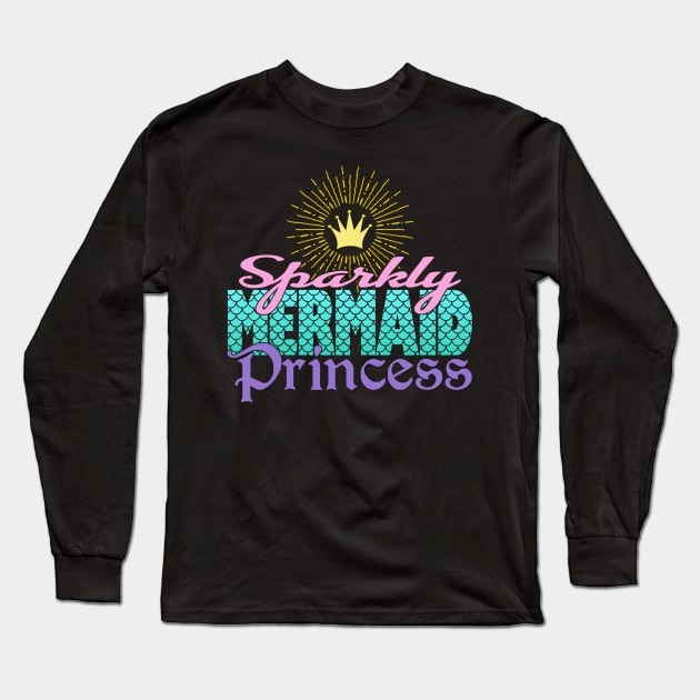 Sparkly Mermaid Princess Long Sleeve T-Shirt by DavesTees